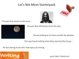 At 100 signatures, this petition is more likely to be featured in recommendations! The Clearly Fake Le Ts Not Meet Starterpack Starterpacks