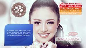 Single makan hati merupakan single perdananya shima di nagaswara.single ini merupakan sesuatu yang berbeda. Baby Shima Makan Hati Official Radio Release Youtube
