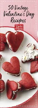 70 Vintage Valentine S Day Recipes You Ll Absolutely Love Valentines Party Food Valentines Recipes Desserts Valentine Desserts