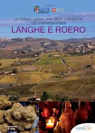 Check spelling or type a new query. La Grande Guida Di Langhe E Roero By Guide Bestravel Issuu