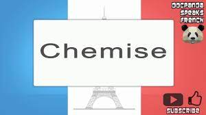 Maybe you would like to learn more about one of these? Chemise How To Pronounce French Native Speaker Youtube