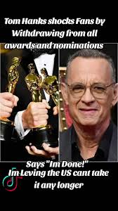 Tom Hanks Shocks Fans by Withdrawing from Awards