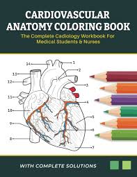 Cardiovascular Anatomy Coloring Book