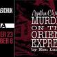 Agatha Christie’s Murder on the Orient Express event in Grande Prairie, AB