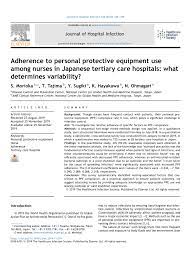 Review examples of resumes for nursing, use them as templates for your nurse resume: Pdf Adherence To Personal Protective Equipment Use Among Nurses In Japanese Tertiary Care Hospitals What Determines Variability