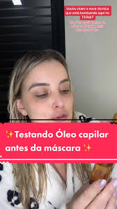 Testando Óleo capilar antes da máscara