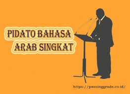 Pidato Bahasa Arab Singkat Dan Artinya Mudah Di Hafal