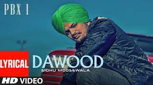 Dawood Lyrical Video | PBX 1 | Sidhu Moose Wala | Byg Byrd | Latest Punjabi  Songs 2018 - YouTube