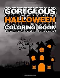 Feel free to print off as many as you'd like to make your holiday season especially bright! Goregeous Halloween Coloring Book Halloween Fantasy Creatures Vintage Coloring Book Of Oriental Trading Happy Halloween Coloring Book And Ghouls Coloring Pages For Stress Relieve And Relaxation Doreen Meyer 9798670730938 Amazon Com Books