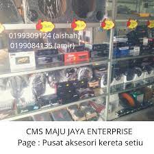 Kuala lumpur jalan kuching high commision. Kedai Cms Maju Jaya Pusat Aksesori Kereta Setiu Facebook
