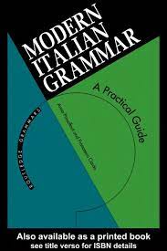 Maybe you would like to learn more about one of these? Modern Italian Grammar A Practical Guide Gariban Tavuk