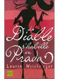 Le diable semble bien parti pour se rhabiller en prada. Le Diable S Habille En Prada Broche Lauren Weisberger Christine Barbaste Achat Livre Ou Ebook Fnac