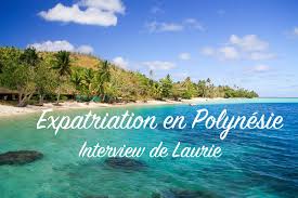 Expatriation En Polynesie Francaise Blog Voyage Les Love Trotteurs