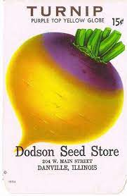 Danville Il Dodson Seed Store Antique Seed Packet For Purple Top Yellow Globe Turnips 15 Cents Seed Packets Danville Seeds