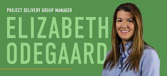 Dozie ibeh, associate vice president, project delivery group. Elizabeth Odegaard Promoted To Project Delivery Group Manager Primera