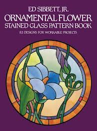 Free stained glass pattern resizer: Amazon Com Ornamental Flower Stained Glass Pattern Book 83 Designs For Workable Projects Dover Stained Glass Instruction 9780486247380 Sibbett Jr Ed Books