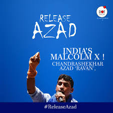 चंद्रशेखर आजाद रावण से जुड़ने के … chandrashekhar ravan की ताज़ा ख़बर Call For Release Of Chandrashekhar Azad Ravan India S Malcom X Countercurrents