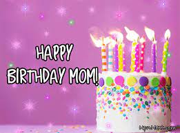 Happy Birthday Mom Gifs Happy Birthday Mom Images Happy Birthday Mother Happy Birthday Mom