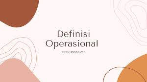 Menurut campbell, definisi operasional atau indikator dari pengukuran efektifitas adalah seperti berikut. Definisi Operasional Pengertian Dan Contoh