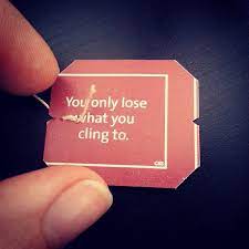 Maybe you would like to learn more about one of these? You Only Lose What You Cling To Yogitea Wisdom Insight Quotes Saynotoclinging