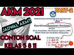 Asesmen Nasional 2021 Part 2 Akm Ases Komp Min Survei Karakter Lingk Belajar Soal Bahas Lengkap Youtube