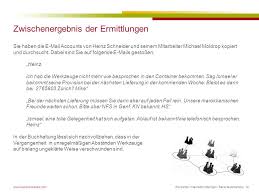 Wie telefonisch besprochen, übersende ich ihnen am telefon bespricht man was, toll das man das noch erwähnen kann. Workshop Interne Ermittlungen Ppt Video Online Herunterladen