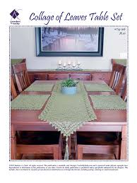 I have a leaf that is 42 l x 18 w x 4 1/2 h. Collage Of Leaves Table Set Kathryn Clark Crochet