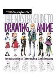 Master Guide To Drawing Anime How To Draw Original Characters From Simple Templates Paperback Gift Re Cartoon Books Japanese Animation Manga Drawing Books I bought this book a few months ago because i loved the idea of having templates to help me draw original characters. pinterest