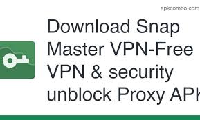 Protect your online privacy with this vpn. Download Snap Master Vpn Free Vpn Security Unblock Proxy Apk For Android Free Inter Reviewed