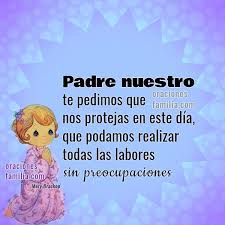 Venga a nosotros tu reino; Oracion Al Padre Nuestro Para Iniciar El Dia Oraciones De La Familia