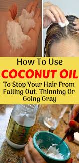 How To Use Coconut Oil To Stop Your Hair From Falling Out Thinning Or Going Gray Hair Haircare Coconutoi Thick Hair Remedies Coconut Oil Hair Thining Hair