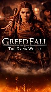GreedFall: The Dying World – Deluxe Edition Torrent