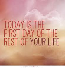 Comment and share your favourite lyrics. Today Is The Day Quotes Quotesgram