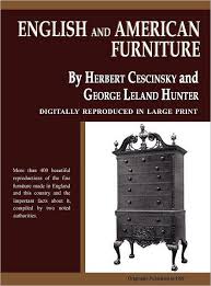 English and American Furniture by Herbert Cescinsky, George Leland Hunter,  Hardcover