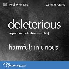 What Do You Consider Deleterious Wotd Wordoftheday Dictionarycom Definition Words Learning Language Vocabulary Words Weird Words Uncommon Words