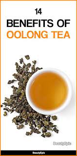 14 Surprising Benefits Of Oolong Tea You Probably Didn T Know Oolong Tea Benefits Tea Benefits Oolong Tea