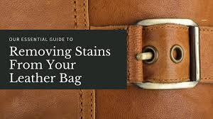 How To Remove Stains From Leather Bags Marlborough Of England