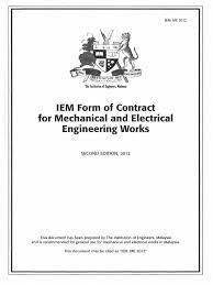A formal contract is normally required and provided to the freelancer to protect both the rights and obligations of parties in the contract. Iem Form Of Contract For Mechanical And Electrical Engineering Works Text Specification Technical Standard General Contractor