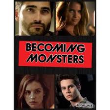 Becoming monsters! (teen wolf) [COMPLETE]