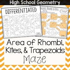 Using the chart below we can answer such questions as Area Of Trapezoids Rhombi And Kites Worksheet Maze Activity Tpt