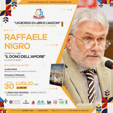 RAFFAELE NIGRO ospite del Festival letterario e musicale UN BORGO DI LIBRI  E CANZONI