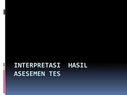 Ajar,program,komputer (untuk mencari kata ajar, program dan komputer). Ppt Interpretasi Hasil Asesemen Tes Powerpoint Presentation Free Download Id 5063108