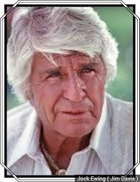 🎬 Jim Davis ( Jock Ewing )
