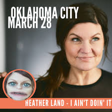 O-K-L-A-H-O-M-A Well listen up honey lambs, I'm coming to see Y'all! I'll  be in OKC