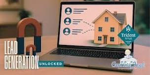Lead Generation Unlocked - 3 AI Lead Magnets You Need Right Now