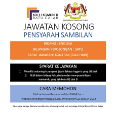 Sila pastikan anda baca syarat yang dikehendaki dengan teliti sebelum memohon jawatan kosong ini. Iklan Kekosongan Jawatan Kolej Komuniti Batu Gajah Facebook