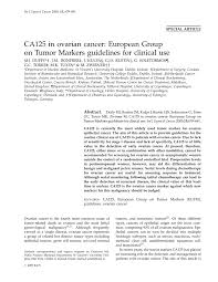 Ovarian cancer can develop on the surface of the ovary or from tissues inside the ovary. Pdf Ca125 In Ovarian Cancer European Group On Tumor Markers Guidelines For Clinical Use