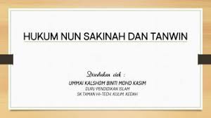 Tuhfatul athfal ( nun sakinah dan tanwin). Nun Sakinah Dan Tanwin