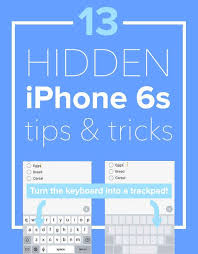 13 Hidden Iphone 6s Tips And Tricks Iphone 6s Tips Iphone Information Iphone Hacks