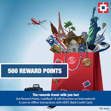 The bank offers a varied range of credit cards that are each loaded with unique. Hdfc Bank On Twitter 500 Reward Points 1 Cashback And 2000 Travel Voucher Get Multiple Rewards On International Transactions With Hdfc Bank Credit Cards Wherever You Go To Know More And To